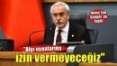 İnanç'tan Saygılı' ya tepki: Algı oyunlarına izin vermeyiz
