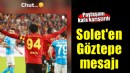 Isaac Solet'ten Göztepe paylaşımı geldi