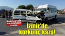 İşçi servis minibüsü ile hafif ticari araç çarpıştı: 1 ölü, 13 yaralı