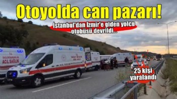 İstanbul-İzmir Otoyolu'nda can pazarı! Yolcu otobüsü devrildi..