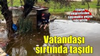 İtfaiye eri vatandaşı sırtında taşıdı