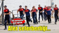İtfaiyede afet seferberliği: 110 personel özel eğitime alındı