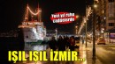 İzmir 2026’ya ışıl ışıl giriyor
