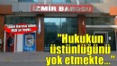 İzmir Barosu'ndan HSK'ye tepki... 'Hukukun üstünlüğünü yok etmekte!''