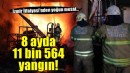 İzmir İtfaiyesi 8 ayda 11 bin 564 yangına müdahale etti
