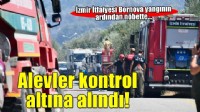 İzmir İtfaiyesi alevlere karşı nöbette