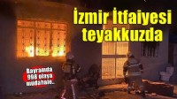 İzmir İtfaiyesi’ne tatil yok