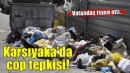 İzmir Karşıyaka'da toplanmayan çöpler tepkilere neden oluyor