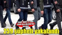 İzmir dahil 27 ilde silah kaçakçılarına operasyon: 259 şüpheli yakalandı!