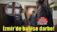 İzmir dahil 41 ilde yasa dışı bahis operasyonu! 35,8 milyarlık işlem hacmi ortaya çıktı..