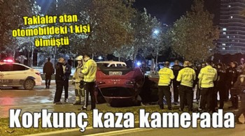 İzmir'de 1 kişinin öldüğü kaza kamerada!