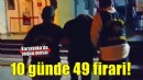 İzmir'de 10 günde 49 firari hükümlü yakalandı