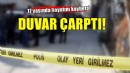İzmir'de 17 yaşındaki genç kaza kurbanı!