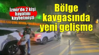 İzmir'de 2 kişinin öldüğü 'bölge' kavgasında yeni gelişme
