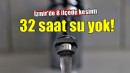 İzmir'de 8 ilçede 32 saatlik su kesintisi!