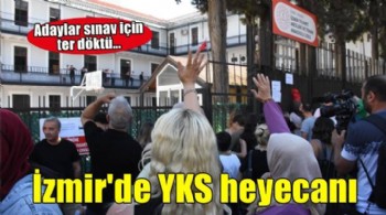İzmir'de YKS heyecanı başladı