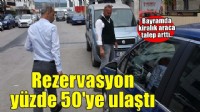 İzmir'de bayram öncesi kiralık araç rezervasyon oranı yüzde 50'ye ulaştı