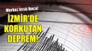 İzmir'de deprem!