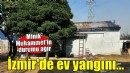 İzmir'de ev yangını... 1 yaşındaki Muhammet'in durumu ağır!