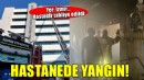 İzmir'de hastanede yangın... Hastalar tahliye edildi!