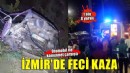 İzmir'de kamyonet ile otomobil çarpıştı! 1 ölü 8 yaralı