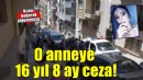 İzmir'de kızını öldürdüğü gerekçesiyle yeniden yargılanan anneye 16 yıl 8 ay hapis