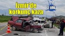 İzmir'de korkunç kaza: 2 ölü