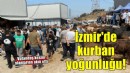 İzmir'de kurban kesim noktalarında yoğunluk
