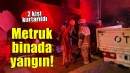 İzmir'de metruk binada çıkan yangında 2 kişi kurtarıldı!