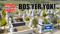 İzmir'de mezarlık sıkıntısı...