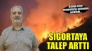 İzmir'de orman yangınları sonrası yangın sigortasına talep arttı