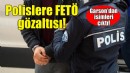 İzmir'de polislere FETÖ gözaltısı!