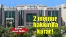 İzmir'de rüşvet davası.. 2 icra memuru için karar!