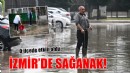 İzmir'de sağanak hayatı olumsuz etkiledi