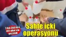 İzmir'de sahte içki operasyonu