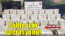 İzmir'de sahte içki operasyonu... 3 bin 142 şişe ele geçirildi!
