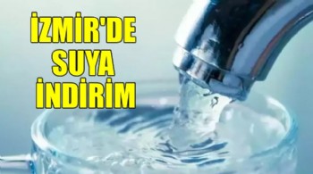 İzmir'de suya indirim...