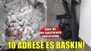 İzmir'de uyuşturucu dev operasyonu: 10 adrese baskın!