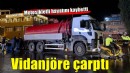 İzmir'de vidanjöre çarpan motosikletli öldü