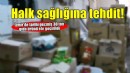 İzmir'de yaklaşık 30 ton tarihi geçmiş gıda ürünü ele geçirildi
