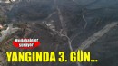İzmir'de yangının 3. günü... Müdahaleler sürüyor!