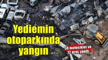 İzmir'de yediemin otoparkında yangın