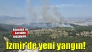 İzmir'de yeni yangın...