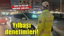 İzmir'de yeni yıl denetimleri