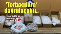İzmir'de zehir operasyonu: 356 bin uyuşturucu hap ele geçirildi!