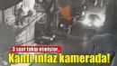 İzmir'deki kanlı infaz kamerada!
