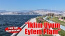İzmir'e ''İklim Uyum Eylem Planı''