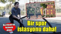 İzmir'e bir spor istasyonu daha!