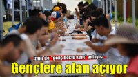 İzmir gençlere alan açıyor