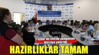 İzmir hazırlıklarını tamamlıyor